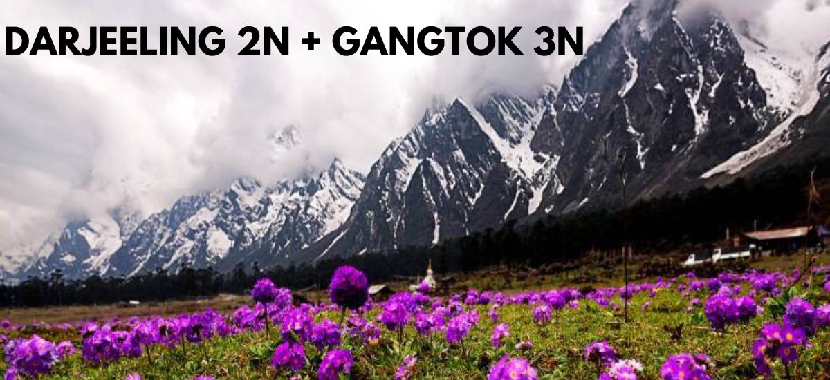 Darjeeling 2N + Gangtok 3N