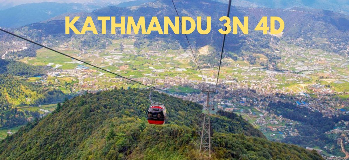 KATHMANDU 3N 4D