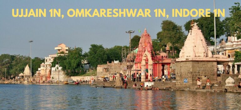Read more about the article  Ujjain 1N, Omkareshwar 1N, Indore 1N
