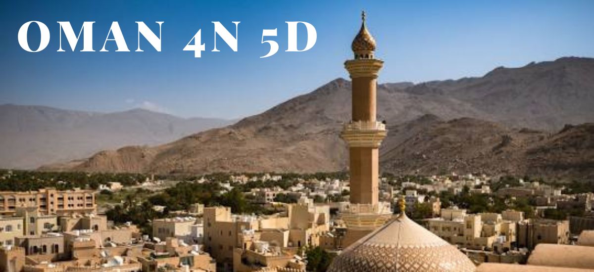 OMAN 4N 5D